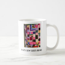 THAT'S SEW GEE'S BEND COFFEE MUGS
