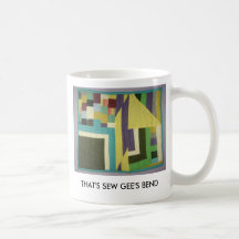 THAT'S SEW GEE'S BEND COFFEE MUGS