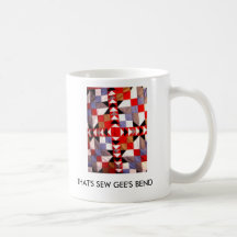 THAT'S SEW GEE'S BEND COFFEE MUGS