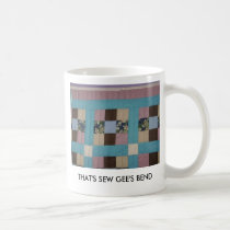 THAT'S SEW GEE'S BEND mugs