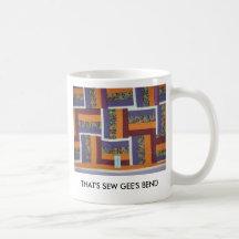 THAT'S SEW GEE'S BEND MUG