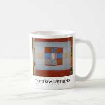 THAT'S SEW GEE'S BEND MUGS