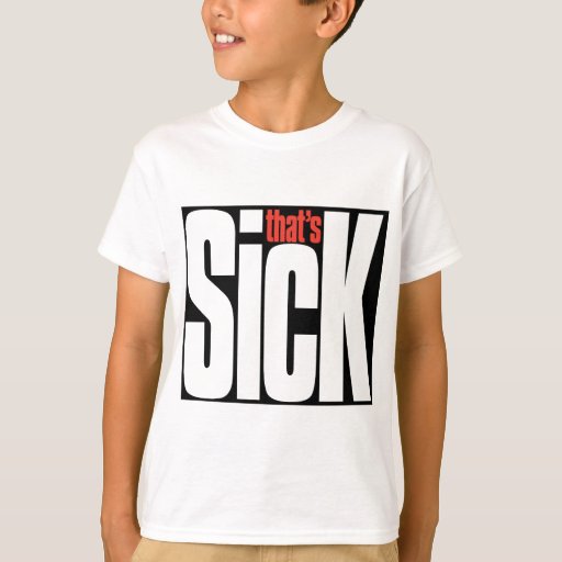 t shirt sick