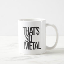 That's So Metal Mug