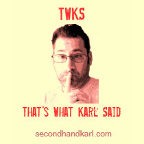 That's What Karl Said (TWKS), tee shirt for women