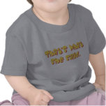 That's What She Said Infant T-Shirt