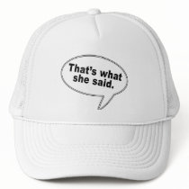 That's What She Said Talk Bubble T shirts