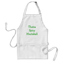 Thatsa Spicy Meataball aprons