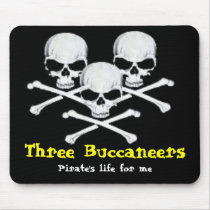 the3mateys, Three Buccaneers, Pirate's life for me mousepads by jenniekurono the3mateys, Three Buccaneers, Pirate's life for me mousepads