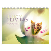 The 2010 Juicy Living Calendar