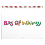 The 2011 Bits Of Whimsy Calendar!