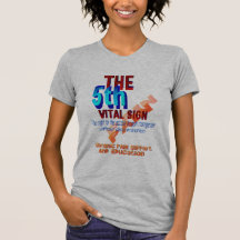 The 5th Vital Sign Shirt