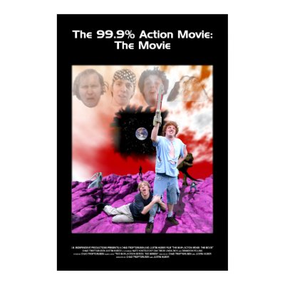 The 99.9% Action Movie: The Movie Poster by lilredhead