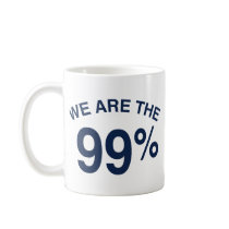 The 99% Are We Coffee Mug
