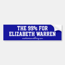 The 99% for Elizabeth Warren Bumper Stickers