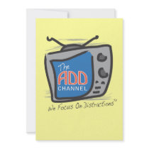 The ADD Channel - We Focus On Distractions Personalized Invites