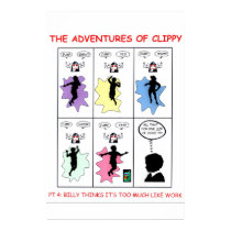 The Adventures of Clippy Pt 4 posters by lisaejeancollins The Adventures of Clippy Pt 4 posters