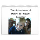 The Adventures of Henry Betinquart Calender calendars