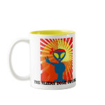 The Aliens Done Got Me Coffee Mugs