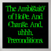 The Ambiguity of Hope. And Change. And, uhhh, P... Poster