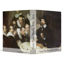 The Anatomy Lesson Of Dr. Nicolaes Tulp. 3 Ring Binder