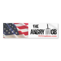 The Angry Mob 1 bumper stickers by TCUnation The Angry Mob 1 bumper stickers