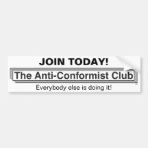 The Anti-Conformist Club Bumper Sticker