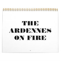 THE ARDENNES ON FIRE 2012 CALENDAR