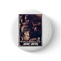 The Army Is Counting On You For More Metal Button