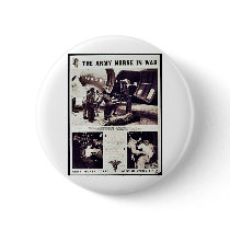 The Army Nurse In War Pinback Buttons