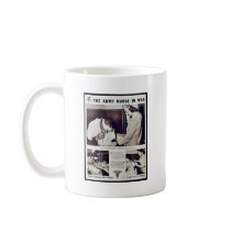 The Army Nurse In War Coffee Mug