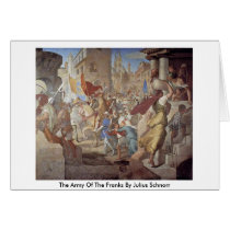 The Army Of The Franks By Julius Schnorr Greeting Card