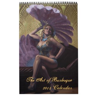 The Art of Burlesque 2015 Calendar