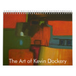 The Art of Kevin Dockery Wall Calendar