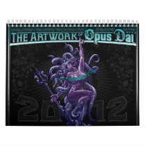 The Artwork of Opus Däi 2012 Calendar