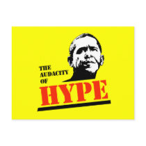 THE AUDACITY OF HYPE postcards by antiobama THE AUDACITY OF HYPE postcards