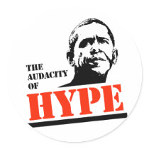 THE AUDACITY OF HYPE stickers by antiobama THE AUDACITY OF HYPE stickers