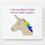 The axiom of choice makes unicorns! mouse pad