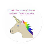 The axiom of choice makes unicorns! round sticker