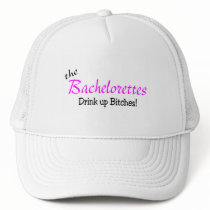 The Bachelorettes (Drink up Pink) hats