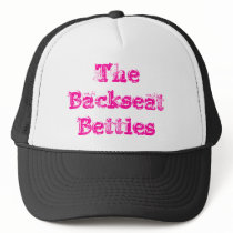 The Backseat Betties Trucker Hats