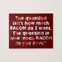 The BACON Question! Jigsaw Puzzle