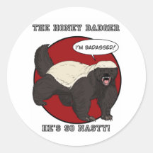 The Badassed Honey Badger Round Sticker