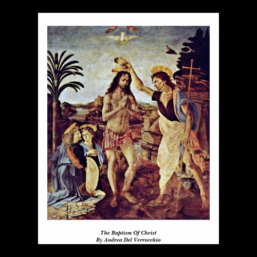 The Baptism Of Christ By Andrea Del Verrocchio Print