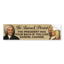 The Barack Period Bumper Sticker bumper stickers