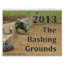 The Bashing Grounds 2013 Calendar
