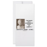 The Basis Of A Democratic State Is Liberty Quote Custom Rack Cards