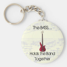 The Bass Holds the Band Together Keychain