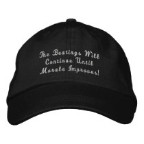 The Beatings Will Continue Embroidered Hat embroidered hats