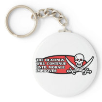 The Beatings Will Continue Until Morale Improves Keychains